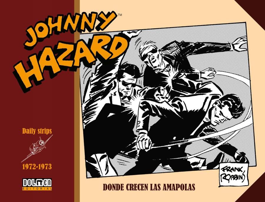 Johnny Hazard 1972-1973. Donde crecen las amapolas | N0622-DOL04 | Frank Robbins | Terra de Còmic - Tu tienda de cómics online especializada en cómics, manga y merchandising