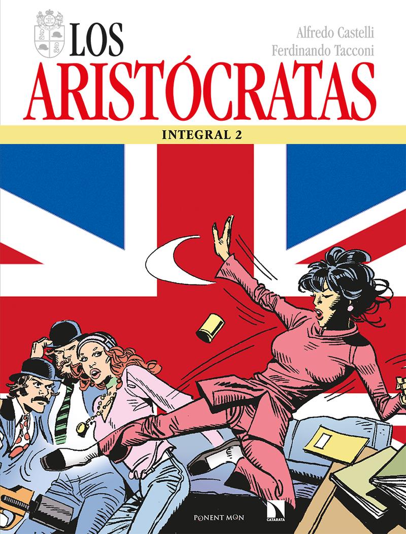 Los aristócratas. Integral 02 | N0521-PM03 | Castelli/Tacconi | Terra de Còmic - Tu tienda de cómics online especializada en cómics, manga y merchandising