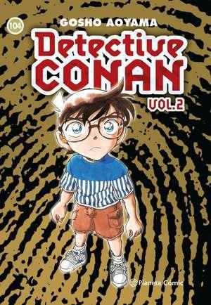 Detective Conan II nº 104 | N0323-PLA24 | Gosho Aoyama | Terra de Còmic - Tu tienda de cómics online especializada en cómics, manga y merchandising