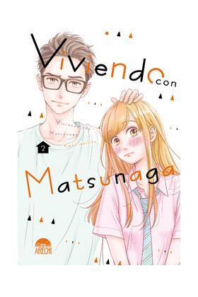Viviendo con Matsunaga 02 | N1222-ARE16 | Keiko Iwashita | Terra de Còmic - Tu tienda de cómics online especializada en cómics, manga y merchandising