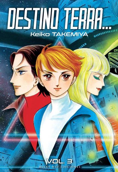 Destino Terra..., Vol. 3 | N0622-MILK05 | Keiko Takemiya | Terra de Còmic - Tu tienda de cómics online especializada en cómics, manga y merchandising