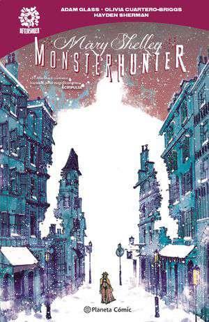 Mary Shelley: Monster Hunter | N1021-PLA20 | Adam Glass, Hayden Sherman | Terra de Còmic - Tu tienda de cómics online especializada en cómics, manga y merchandising