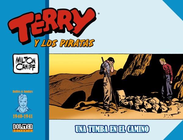 Terry y los piratas: 1940-1941. Una tumba en el camino | N0821-DOL05 | Milton Caniff | Terra de Còmic - Tu tienda de cómics online especializada en cómics, manga y merchandising