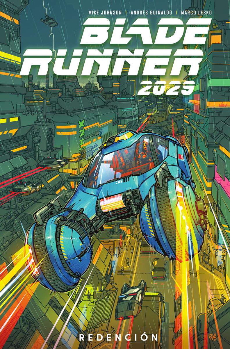 Blade Runner 2029 3. Redencion | N1022-NOR32 | Mike Johnson, Andrés Guinaldo, Marco Lesko | Terra de Còmic - Tu tienda de cómics online especializada en cómics, manga y merchandising