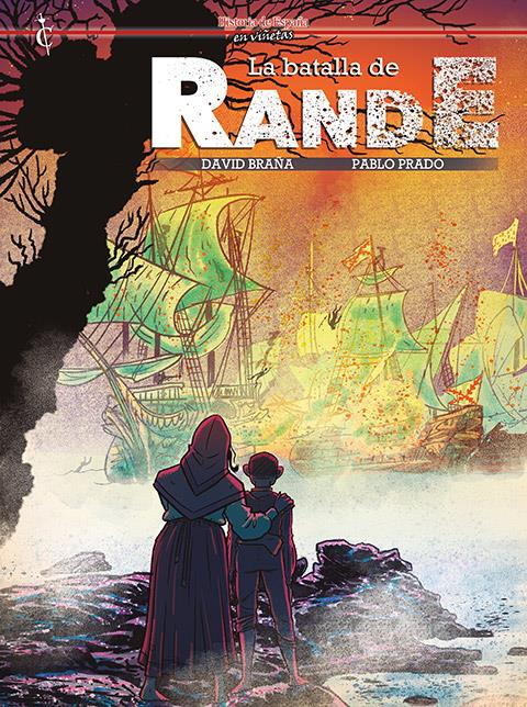 La batalla de Rande | N0423-OTED36 | David Braña, Pablo Prado | Terra de Còmic - Tu tienda de cómics online especializada en cómics, manga y merchandising