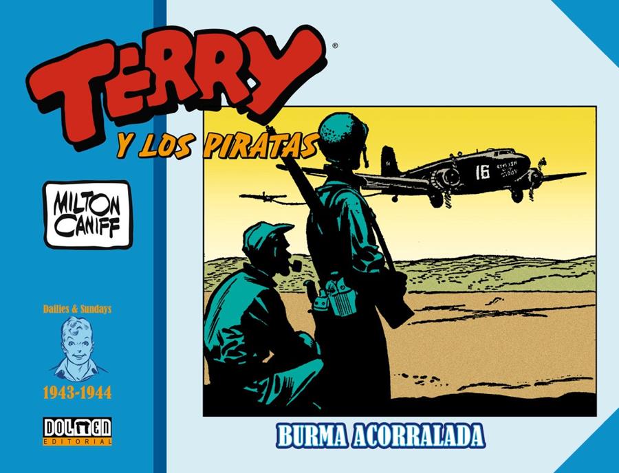 Terry y los piratas: 1943-1944. Burma acorralada | N0722-DOL05 | Milton Caniff | Terra de Còmic - Tu tienda de cómics online especializada en cómics, manga y merchandising