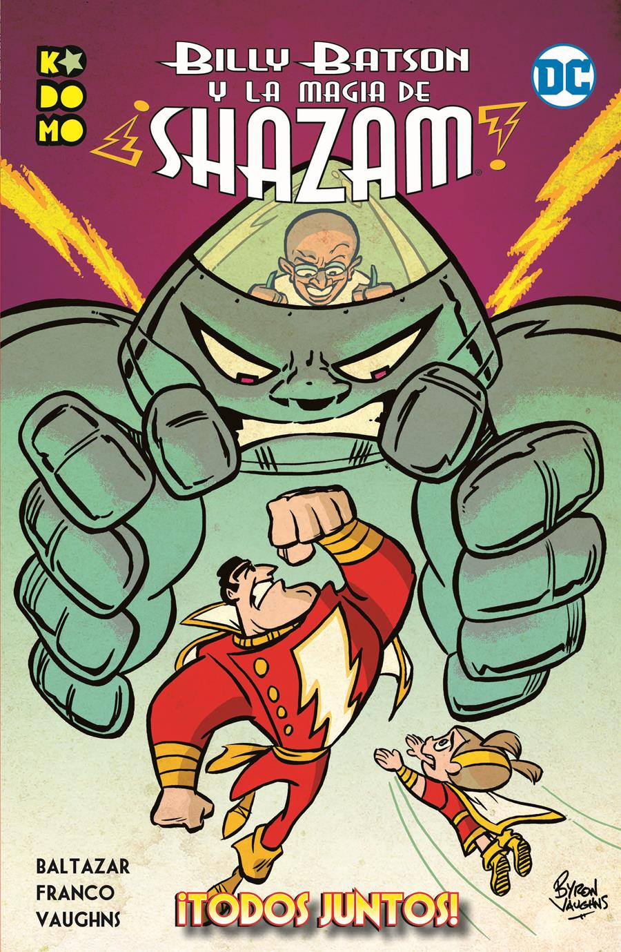 Billy Batson y la magia de ¡Shazam!: ¡Todos juntos! | N0921-ECC48 | Art Baltazar / Byron Vaughns / Franco | Terra de Còmic - Tu tienda de cómics online especializada en cómics, manga y merchandising