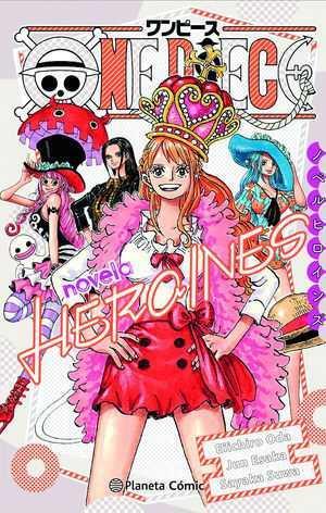 One Piece Heroínas (novela) | N0722-PLA20 | Eiichiro Oda | Terra de Còmic - Tu tienda de cómics online especializada en cómics, manga y merchandising