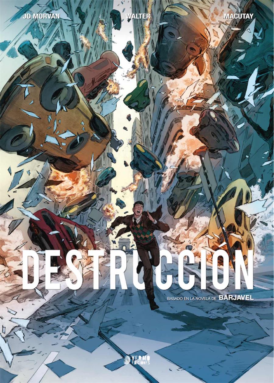 Destrucción | N1121-YER01 | Jean-David Morvan, Rey Macutay | Terra de Còmic - Tu tienda de cómics online especializada en cómics, manga y merchandising