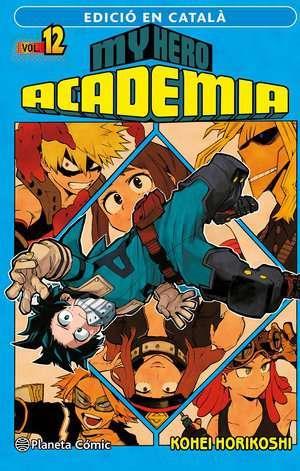 My Hero Academia nº 12 (català) | N1022-PLA032 | Kohei Horikoshi | Terra de Còmic - Tu tienda de cómics online especializada en cómics, manga y merchandising