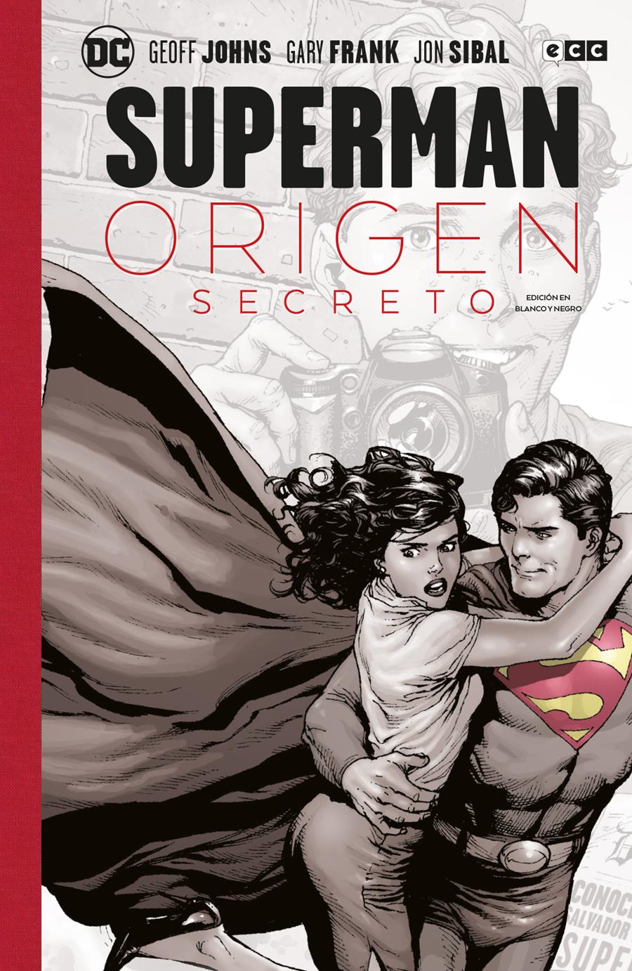 Superman: Origen secreto (Edición Deluxe en blanco y negro) | N1022-ECC34 | Gary Frank / Geoff Johns | Terra de Còmic - Tu tienda de cómics online especializada en cómics, manga y merchandising