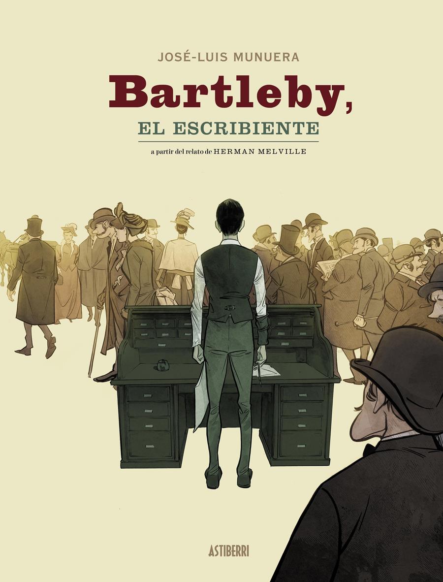 Bartleby, el escribiente | N0521-AST06 | José Luis Munuera | Terra de Còmic - Tu tienda de cómics online especializada en cómics, manga y merchandising