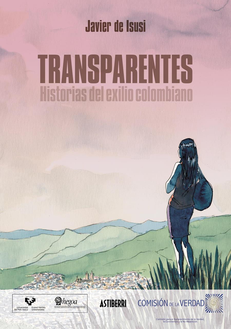 Transparentes. Historias del exilio colombiano | N1220-AST07 | Javier de Isusi | Terra de Còmic - Tu tienda de cómics online especializada en cómics, manga y merchandising