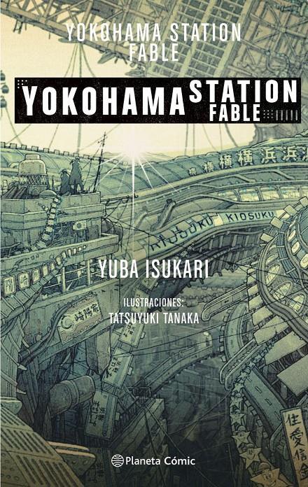 Yokohama Station (novela) | N0521-PLA37 | Yuba Isukari, Tatsuyuki Tanaka | Terra de Còmic - Tu tienda de cómics online especializada en cómics, manga y merchandising