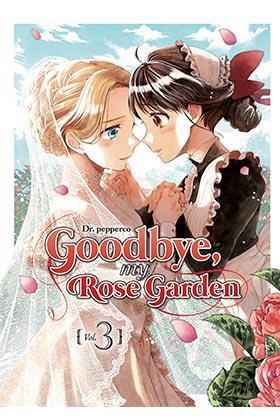 Goodbye, my rose garden 03 | N1121-ARE02 | Dr. Pepperco | Terra de Còmic - Tu tienda de cómics online especializada en cómics, manga y merchandising