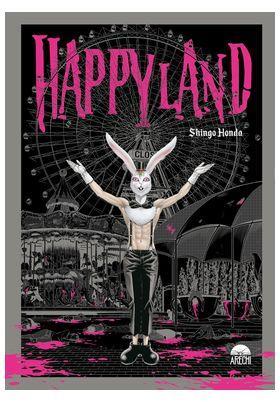 Happyland | N1223-ARE10 | Shingo Honda | Terra de Còmic - Tu tienda de cómics online especializada en cómics, manga y merchandising
