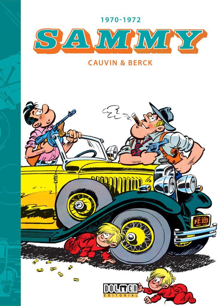 Sammy 1970-1972 | N0322-DOL04 | Raoul Cauvin / Dibujo: Berck | Terra de Còmic - Tu tienda de cómics online especializada en cómics, manga y merchandising