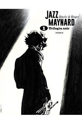 Jazz Maynard. Trilogia noir | N1120-OTED07 | Roger Ibañez, Raule | Terra de Còmic - Tu tienda de cómics online especializada en cómics, manga y merchandising