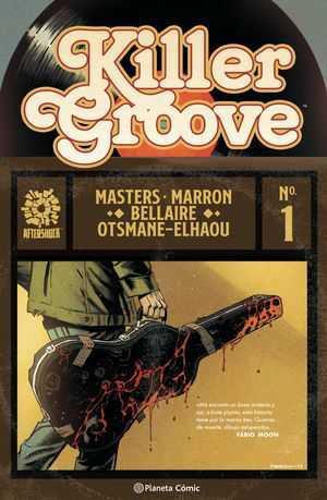 Killer Groove | N0721-PLA23 | Ollie Masters, Eoin Marron | Terra de Còmic - Tu tienda de cómics online especializada en cómics, manga y merchandising
