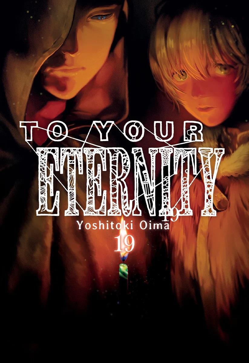 To Your Eternity, Vol. 19 | N1123-MILK09 | Yoshitoki Oima | Terra de Còmic - Tu tienda de cómics online especializada en cómics, manga y merchandising