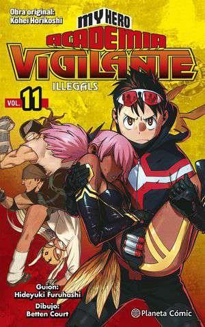 My Hero Academia Vigilante Illegals nº 11 | N0722-PLA18 | Kohei Horikoshi | Terra de Còmic - Tu tienda de cómics online especializada en cómics, manga y merchandising