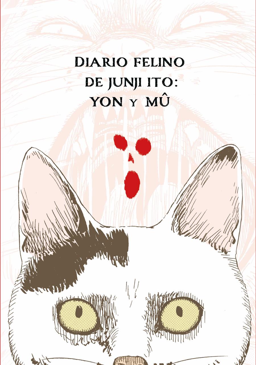 Diario felino de Junji Ito: Yon y Mu | N0722-ECC60 | Junji Ito / Junji Ito | Terra de Còmic - Tu tienda de cómics online especializada en cómics, manga y merchandising