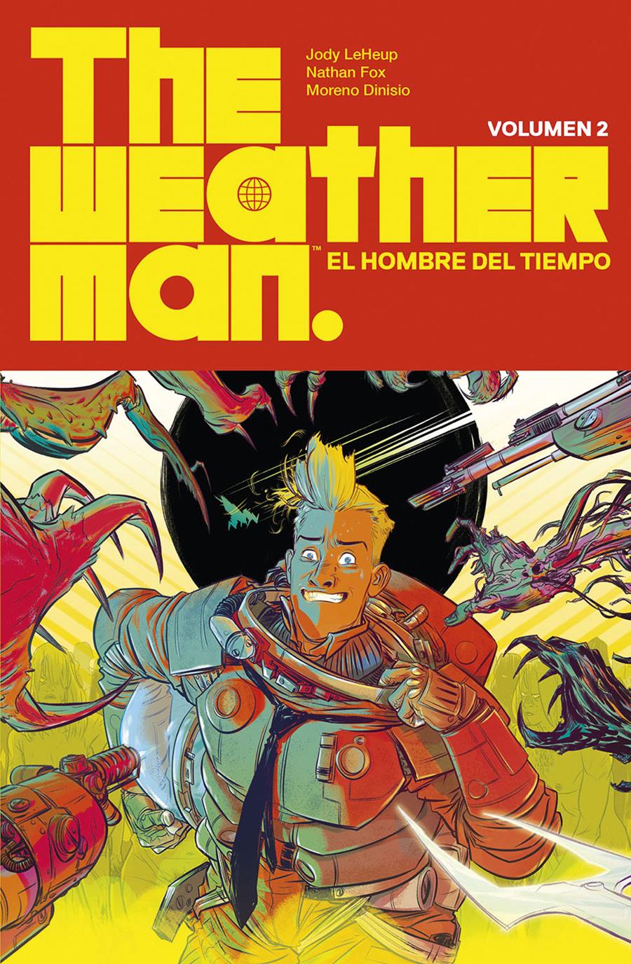 The weatherman 2. El hombre del tiempo | N1121-NOR10 | Jody LeHeup, Nathan Fox, Moreno Dinisio | Terra de Còmic - Tu tienda de cómics online especializada en cómics, manga y merchandising