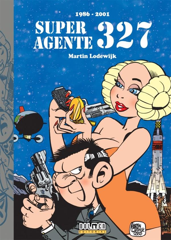 Superagente 327 (1986-2001) | N1121-DOL06 | Martin Lodewijk | Terra de Còmic - Tu tienda de cómics online especializada en cómics, manga y merchandising
