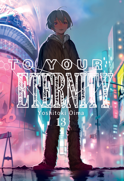 To Your Eternity, Vol. 13 | N0221-MILK05 | Yoshitoki Oima | Terra de Còmic - Tu tienda de cómics online especializada en cómics, manga y merchandising