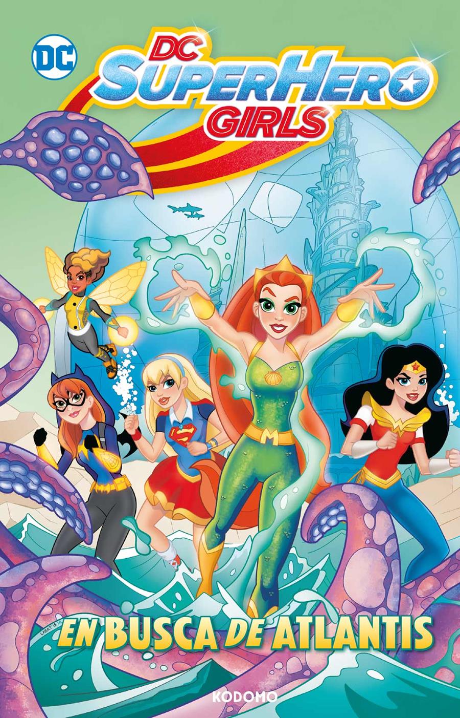 DC Super Hero Girls: En busca de Atlantis (Biblioteca Super Kodomo) | N1023-ECC13 | Shea Fontana, Yancey Labat | Terra de Còmic - Tu tienda de cómics online especializada en cómics, manga y merchandising
