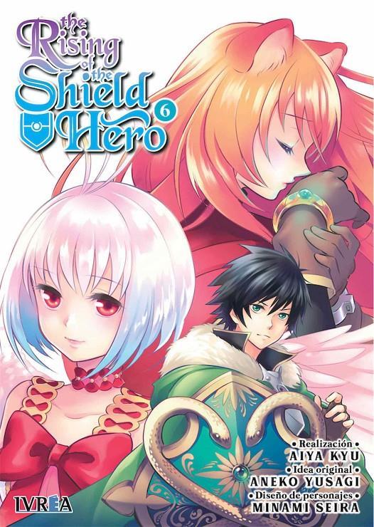 The rising of the shield hero 06 | N0820-IVR08 | Aiya Kyu, Aneko Yusagi, Minami Seira | Terra de Còmic - Tu tienda de cómics online especializada en cómics, manga y merchandising