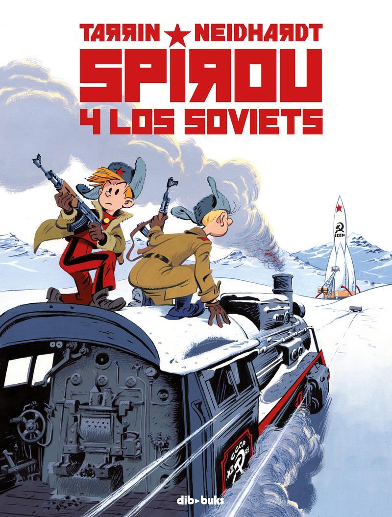 Spirou y los Soviets | N1020-DIB01 | Fabrice Tarrin, Neidhardt | Terra de Còmic - Tu tienda de cómics online especializada en cómics, manga y merchandising