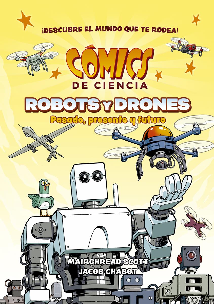 Comics de ciencia. Robots | N1022-NOR34 | Mairghread Scott, Jacob Chabot | Terra de Còmic - Tu tienda de cómics online especializada en cómics, manga y merchandising