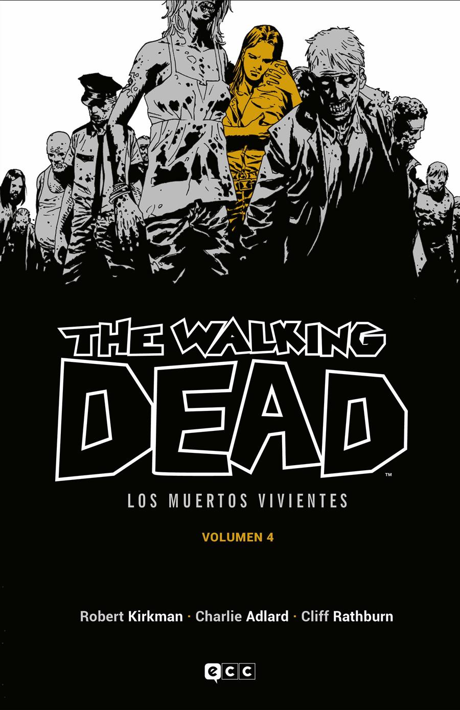 The Walking Dead (Los muertos vivientes) vol. 04 de 16 | N0721-ECC36 | Charlie Adlard / Robert Kirkman | Terra de Còmic - Tu tienda de cómics online especializada en cómics, manga y merchandising
