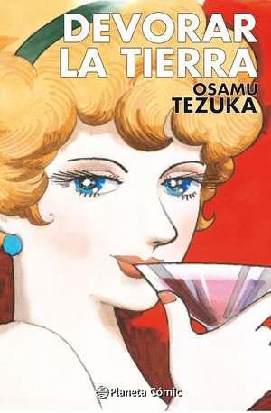 Devorar la tierra (Tezuka) | N0723-PLA10 | Osamu Tezuka | Terra de Còmic - Tu tienda de cómics online especializada en cómics, manga y merchandising