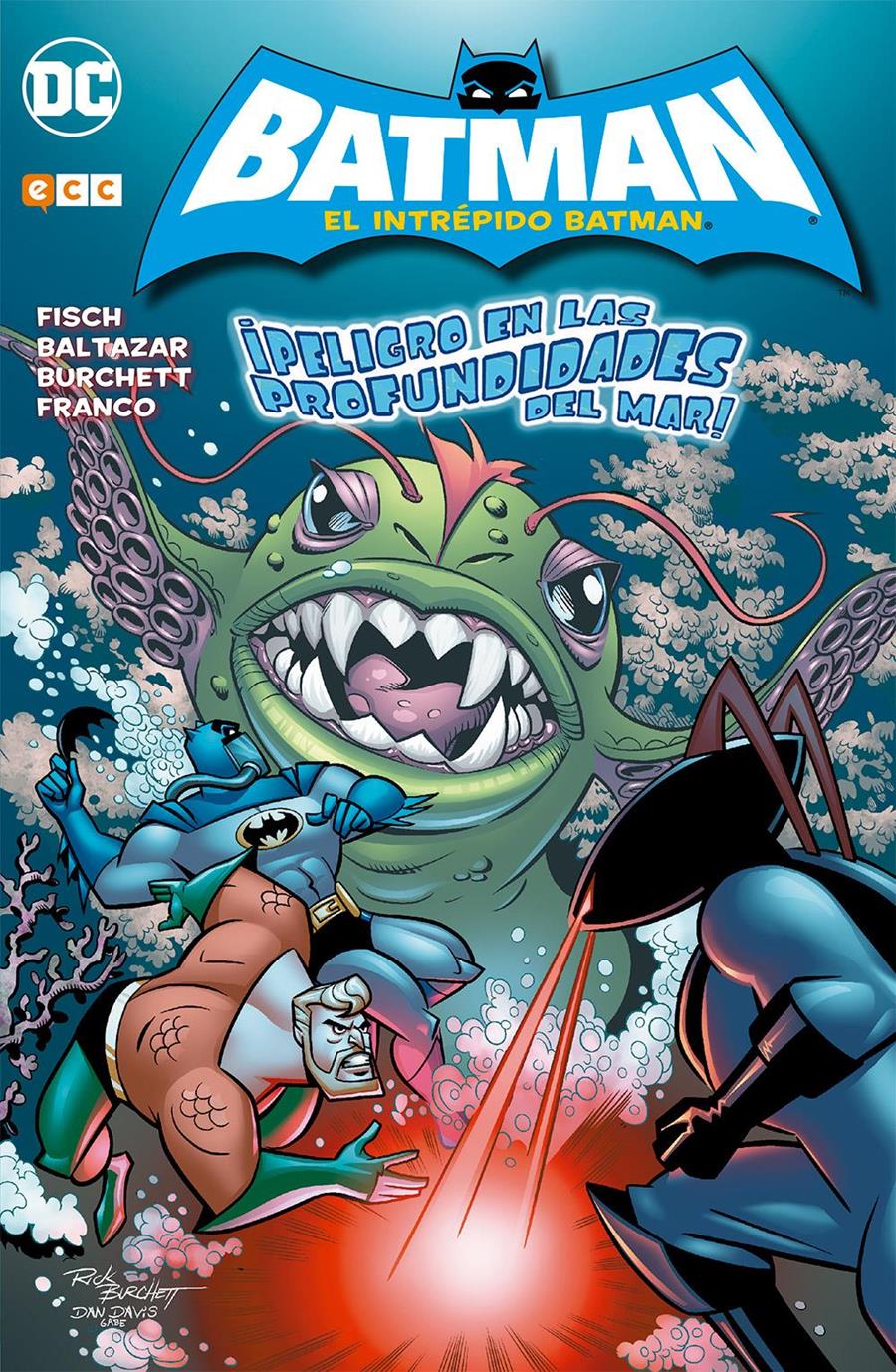 El Intrépido Batman: ¡Peligro en las profundidades del mar! | N01016-ECC36 | Art Baltazar, Franco, Sholly Fisch | Terra de Còmic - Tu tienda de cómics online especializada en cómics, manga y merchandising