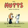 Mutts 2021. Humor de perros | N0925-DOL01 | Patrick McDonnell | Terra de Còmic - Tu tienda de cómics online especializada en cómics, manga y merchandising