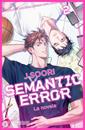 Semantic Error (la novela) 2 | N1225-OTED06 | J. Soori | Terra de Còmic - Tu tienda de cómics online especializada en cómics, manga y merchandising