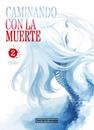 Caminando con la muerte 02 | N0526-OTED17 | Ryouko | Terra de Còmic - Tu tienda de cómics online especializada en cómics, manga y merchandising