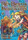 El rey bestia y las hierbas medicinales 06 | N0726-IVR13 |  Asahi Sakano, Tatsukazu Konda | Terra de Còmic - Tu tienda de cómics online especializada en cómics, manga y merchandising