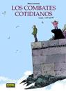 Los Combates Cotidianos. Edición Integral | N1010N0004 | Manu Larcenet | Terra de Còmic - Tu tienda de cómics online especializada en cómics, manga y merchandising