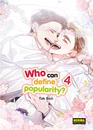 Who can define popularity 04 | N0626-NOR18 | Tak Bon | Terra de Còmic - Tu tienda de cómics online especializada en cómics, manga y merchandising