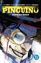 DC Premiere. Amanecer de DC. El Pingüino 2 | N0826-PAN66 | Rafael De Latorre, Tom King | Terra de Còmic - Tu tienda de cómics online especializada en cómics, manga y merchandising
