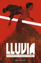 Lluvia | N0126-PLA23 | Joe Hill, David M. Booher, Zoe Thorogood, Chris O'Halloran | Terra de Còmic - Tu tienda de cómics online especializada en cómics, manga y merchandising
