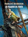 Los pasajeros del viento. Edición integral (Segunda edición) | N0221-OTED61 | François Bourgeon | Terra de Còmic - Tu tienda de cómics online especializada en cómics, manga y merchandising