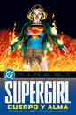 DC Finest. Supergirl. Cuerpo y alma | N0526-PAN78 | Gary Frank, Tom Peyer, Chuck Dixon, Peter David | Terra de Còmic - Tu tienda de cómics online especializada en cómics, manga y merchandising