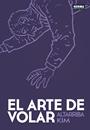 El arte de volar. Edición de bolsillo | N0526-NOR10 | Antonio Altarriba, Kim | Terra de Còmic - Tu tienda de cómics online especializada en cómics, manga y merchandising