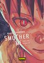 Smother me. Integral | N0626-NOR05 | Hiroshi Shinomoto | Terra de Còmic - Tu tienda de cómics online especializada en cómics, manga y merchandising