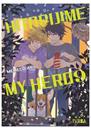 Hitorijime my hero 09 | N0524-IVR04 | Memeco Arii | Terra de Còmic - Tu tienda de cómics online especializada en cómics, manga y merchandising