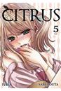 Citrus 05 | N1017-IVR02 | Saburouta | Terra de Còmic - Tu tienda de cómics online especializada en cómics, manga y merchandising